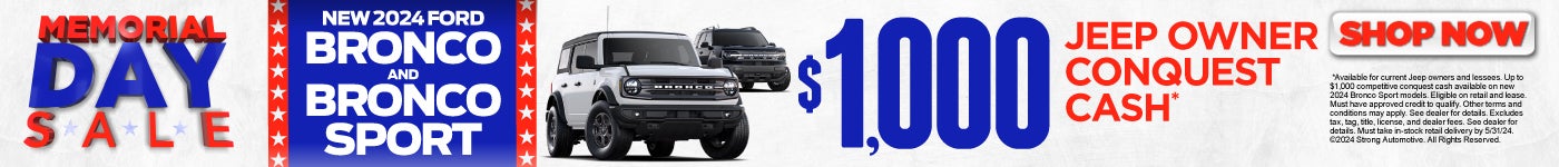 2024 Ford bronco and bronco sport $1,000 jeep owner conquest cash - act now